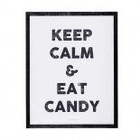 Lámina con frase Keep calm & eat candy.